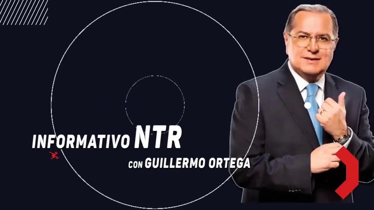 Informativo NTR con Guillermo Ortega - 03 febrero 2026