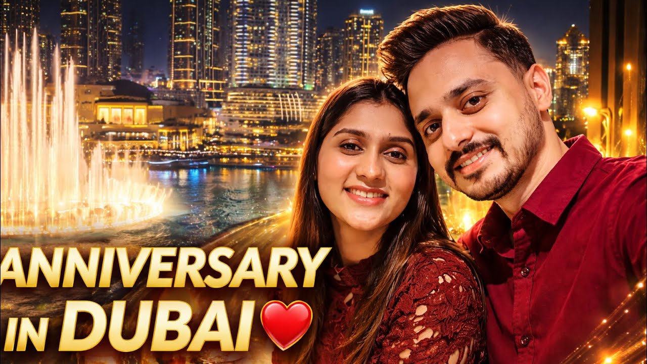 Our Anniversary Dinner with Dubai Fountain Show | Magical Night in Downtown Dubai ✨