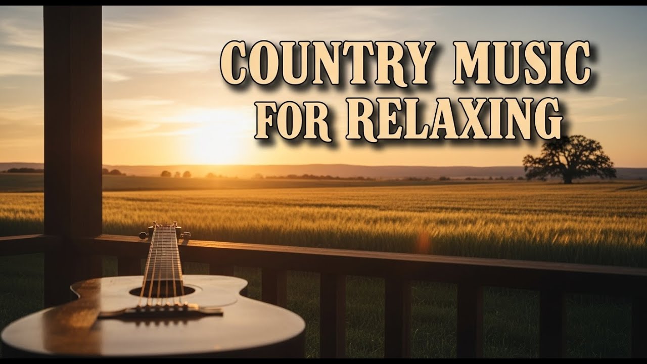 Country Easy Background Playlist | Relaxed Country Music for Daily Listening Time