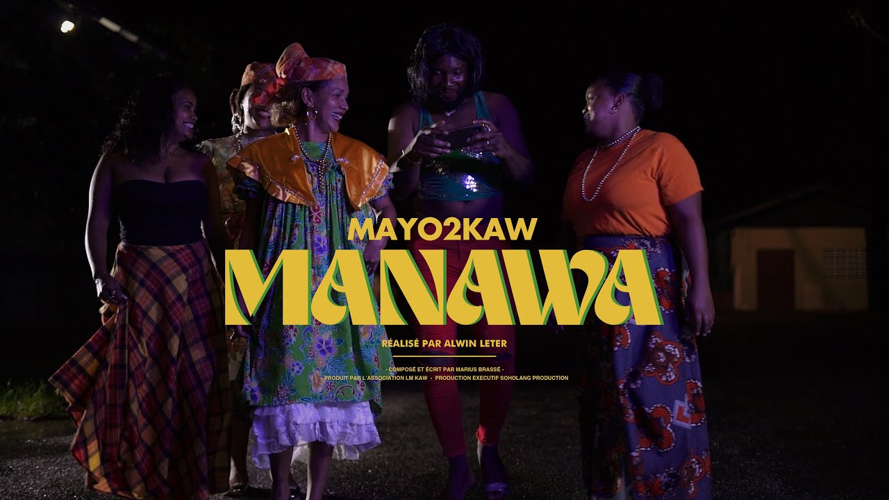 Mayo2Kaw - Manawa  (Clip Officiel)