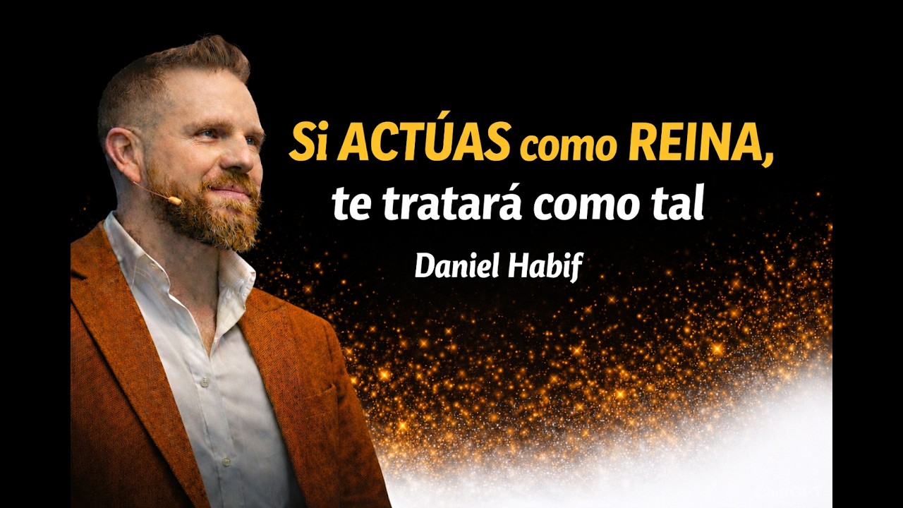 El día que empecé a actuar como reina, todo cambió | Daniel Habif