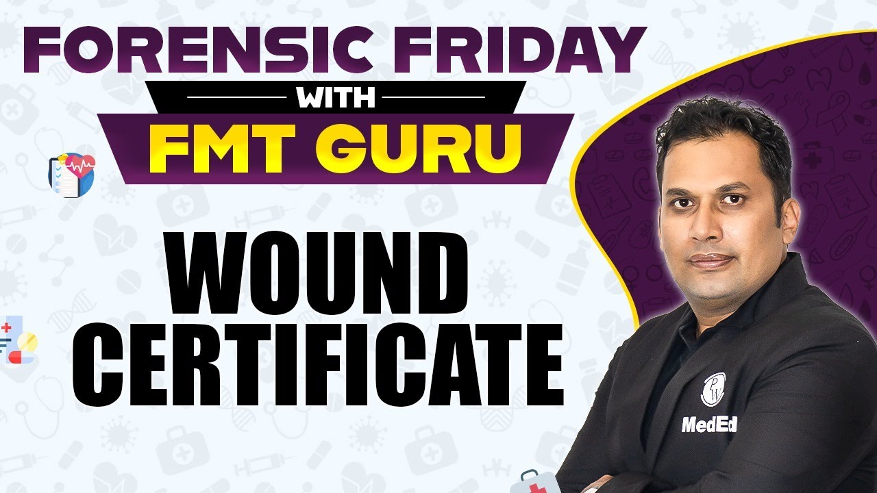Wound Certificate | NEET PG 2024 | Forensic Friday With FMT Guru