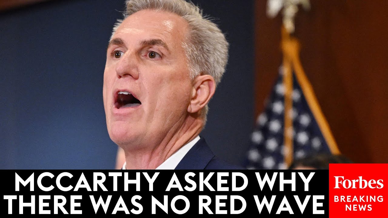 McCarthy Asked: Why Didn't The Red Wave Materialize?