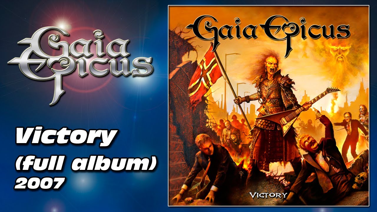 Gaia Epicus - Victory (Full Album) 2007