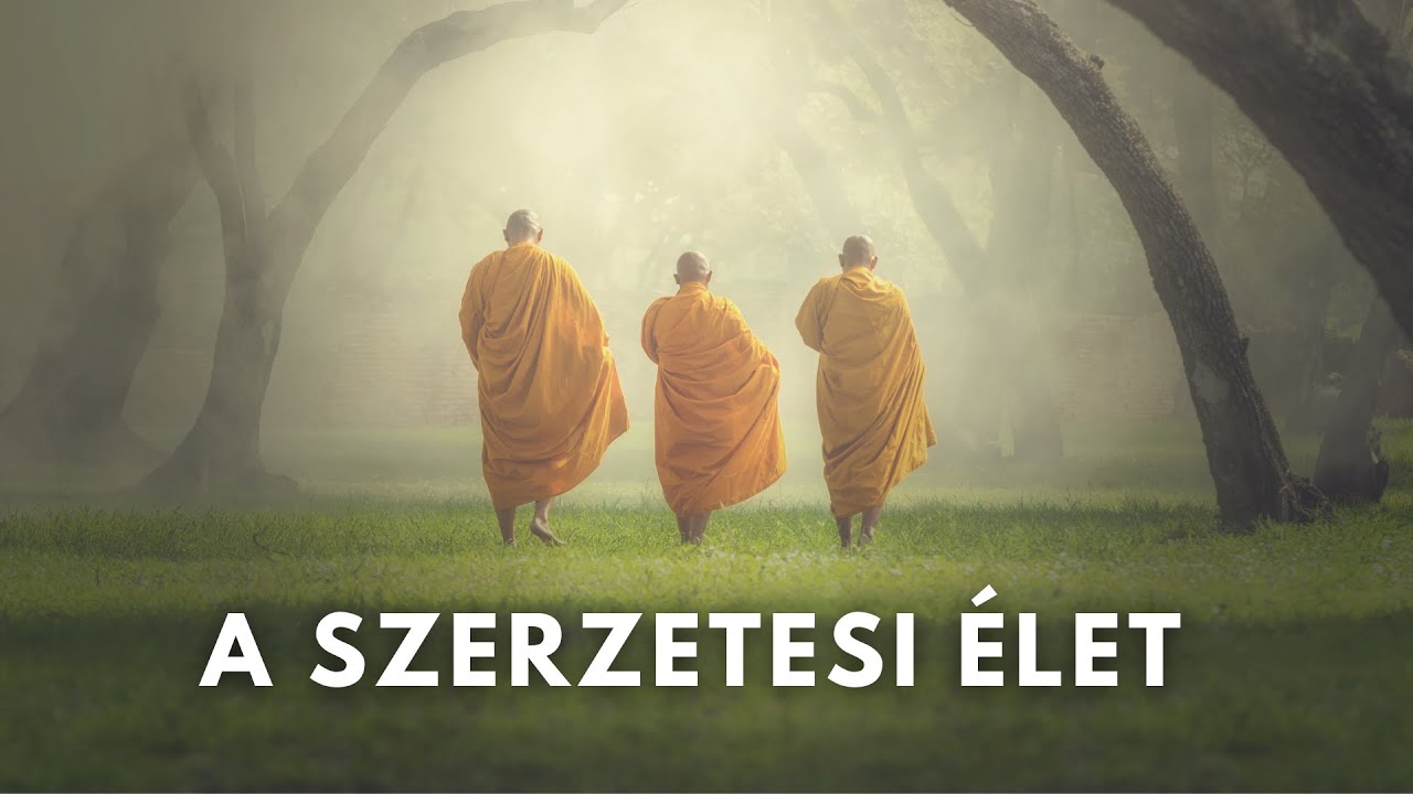 A szerzetesi életről (saját tapasztalataim alapján)