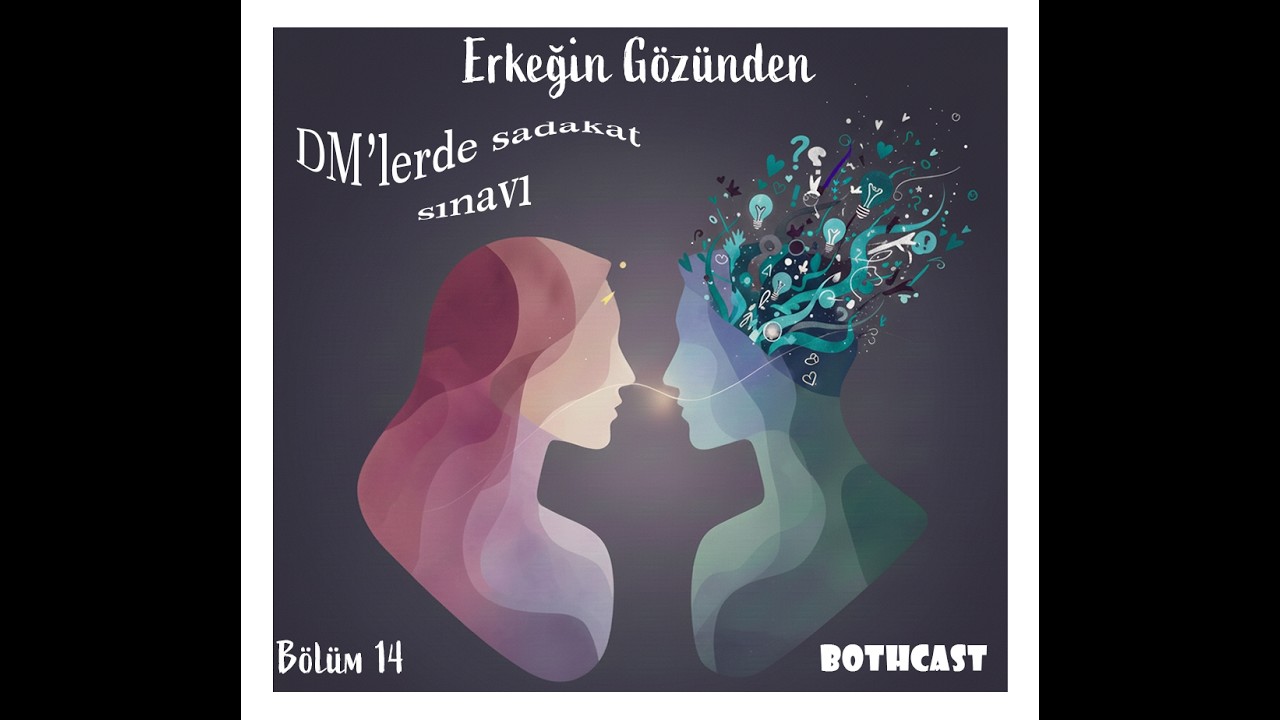 Bölüm 14: DM’lerde Sadakat Sınavı: Erkeğin Gözünden