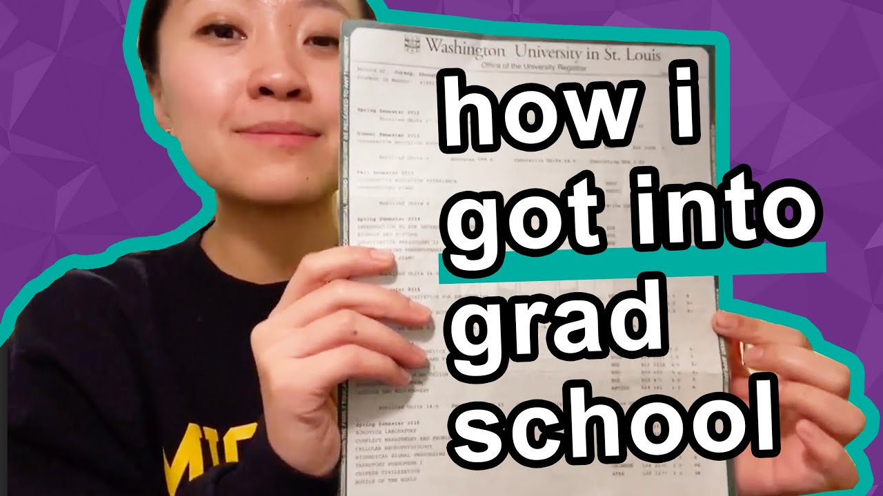 How to get into grad school | Grad Student Explains