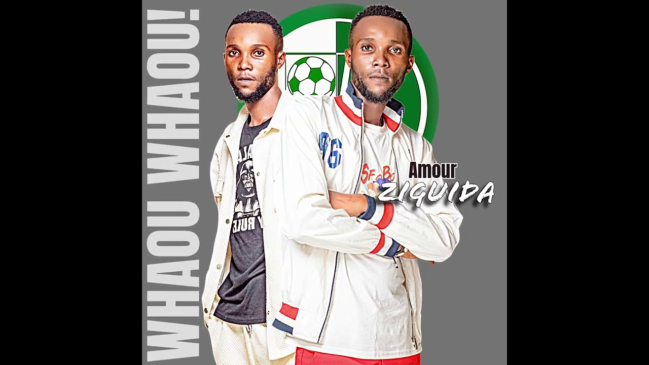 Amour Ziguida - Whaou Whaou ! (Audio Officiel)