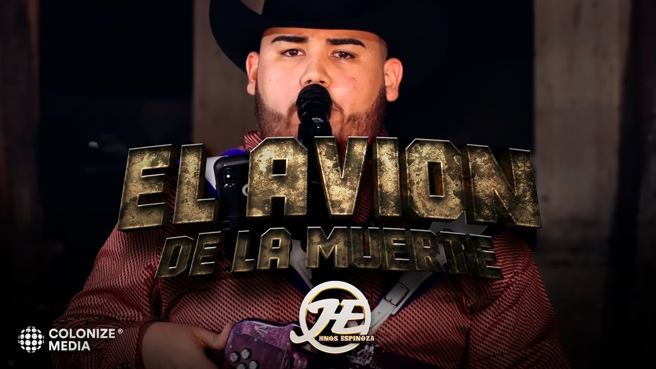 Hermanos Espinoza - El Avion De La Muerte (En Vivo)