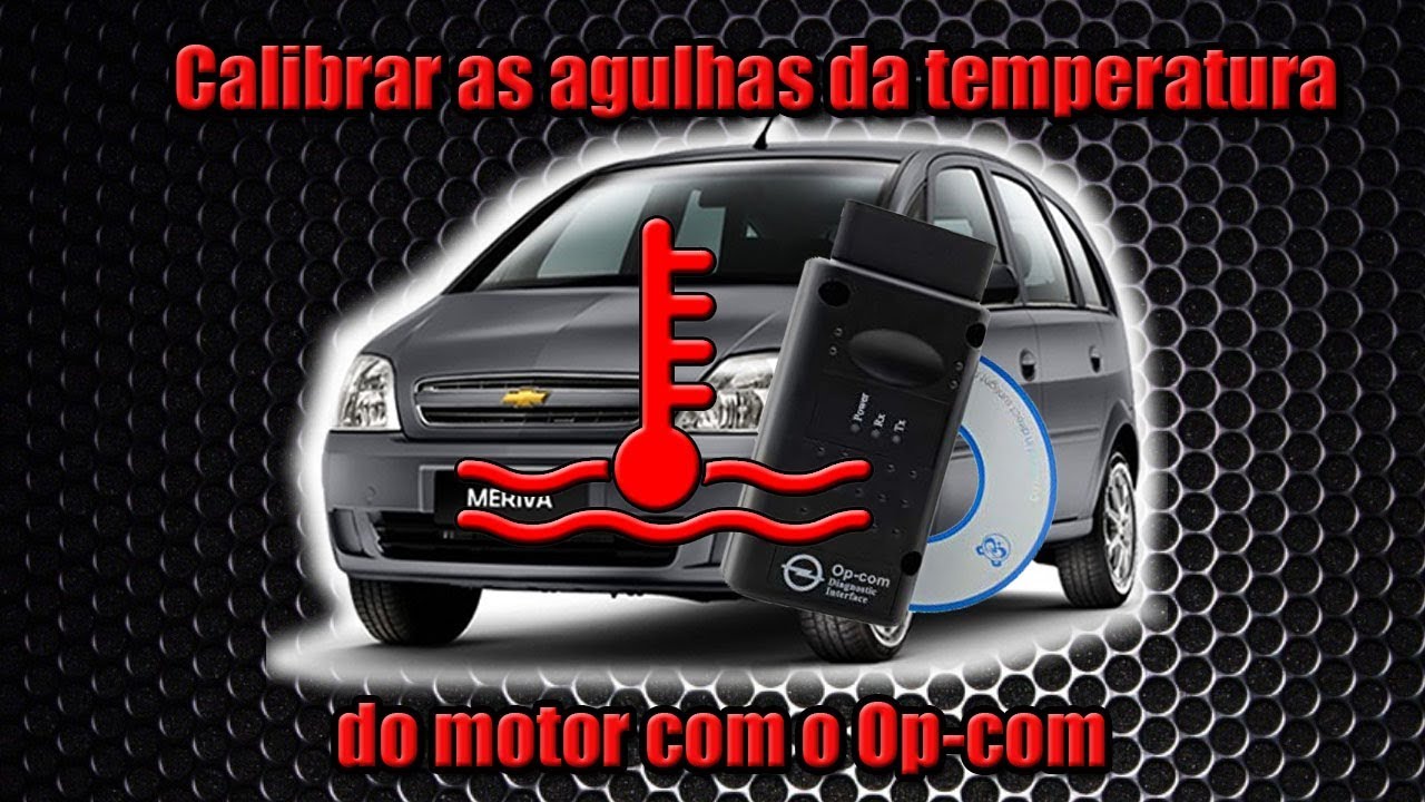 Calibrar agulha da temperatura com Op-com #opcom #PainelMeriva