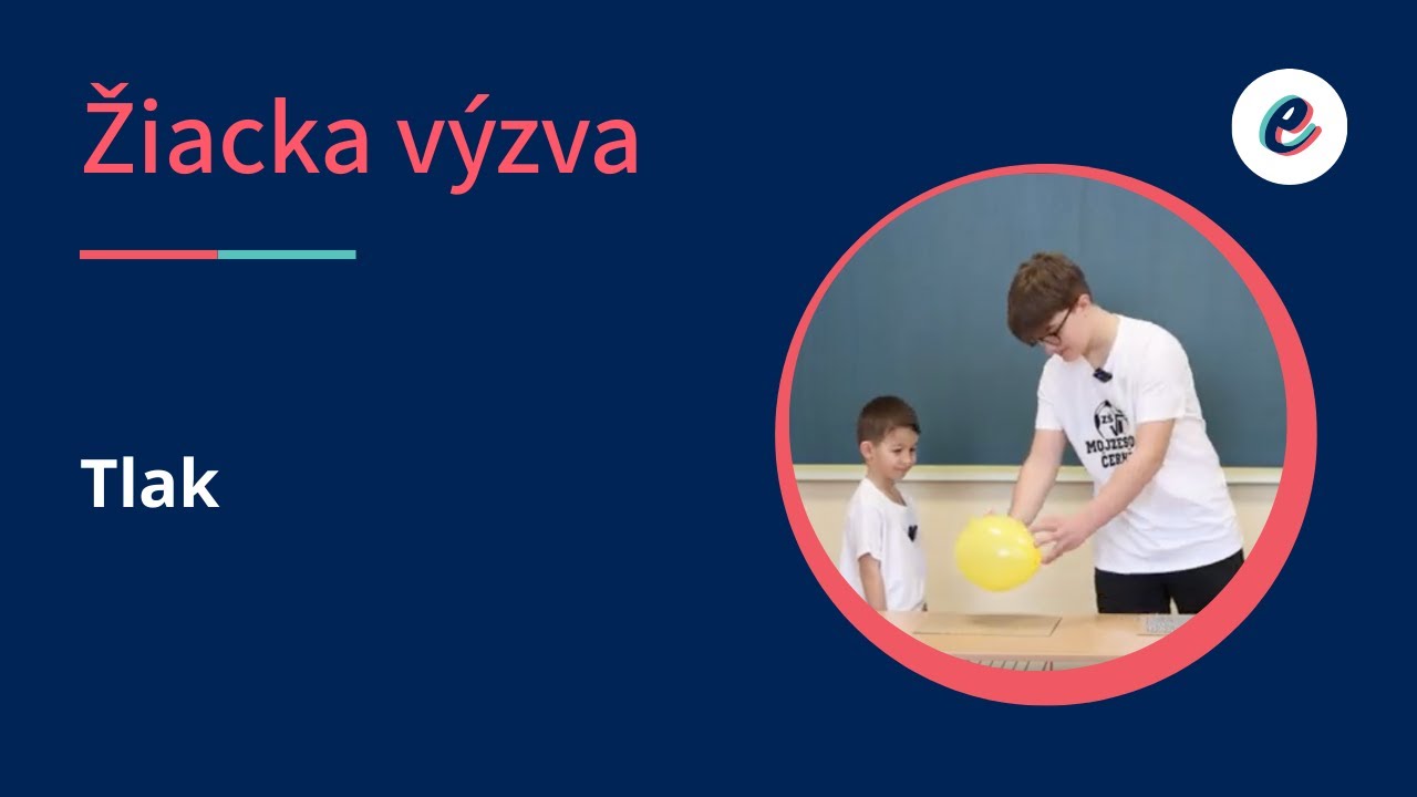 Žiacka výzva - Tlak / ZŠ Mojzesovo-Černík