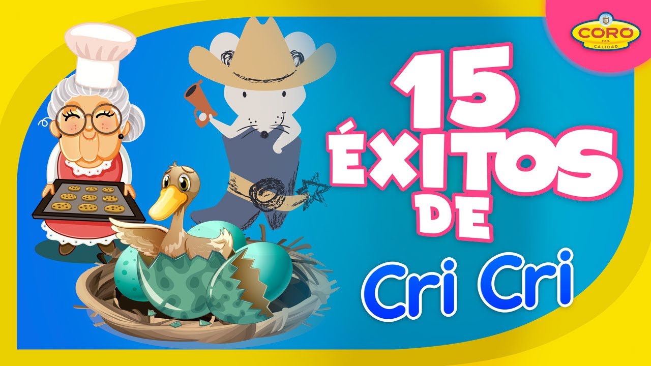 Cri Cri  - 15 Éxitos 🐥🐭 (2020)