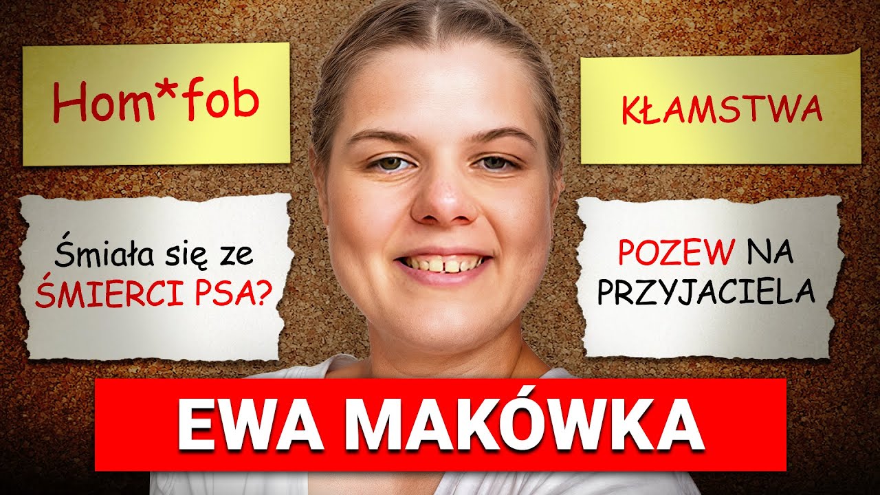Ewa Mak&oacute;wka | Ukryta Twarz Polskiej Influencerki