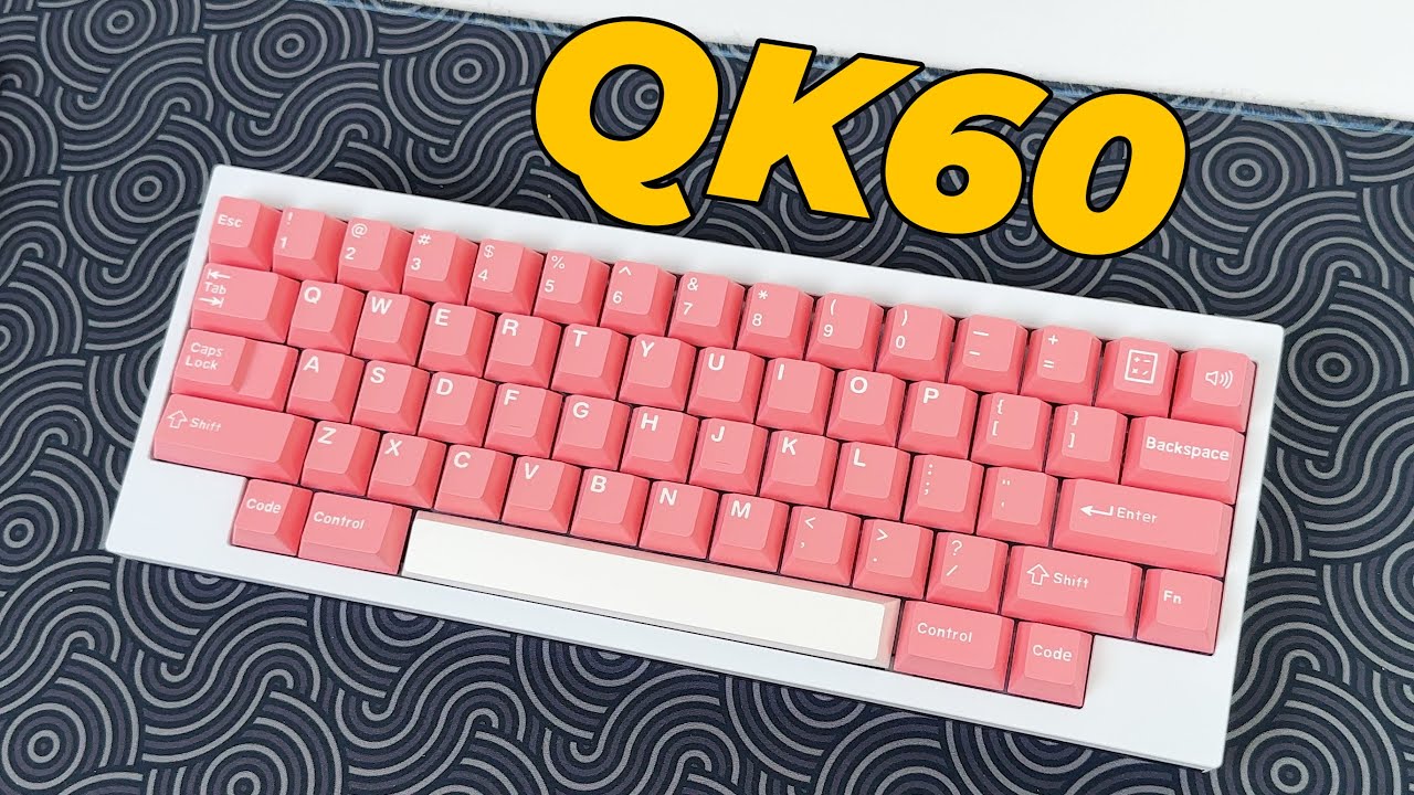 Đánh giá QK60: Build ngon và hoàn thiện vượt xa QK65 !!!