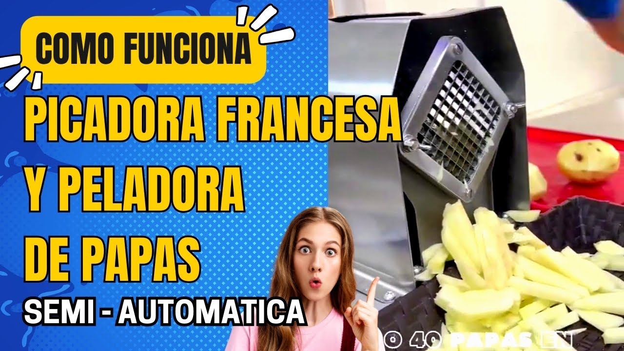 💢 PICADORA Y PELADORA SEMI AUTOMATICA DE PAPAS