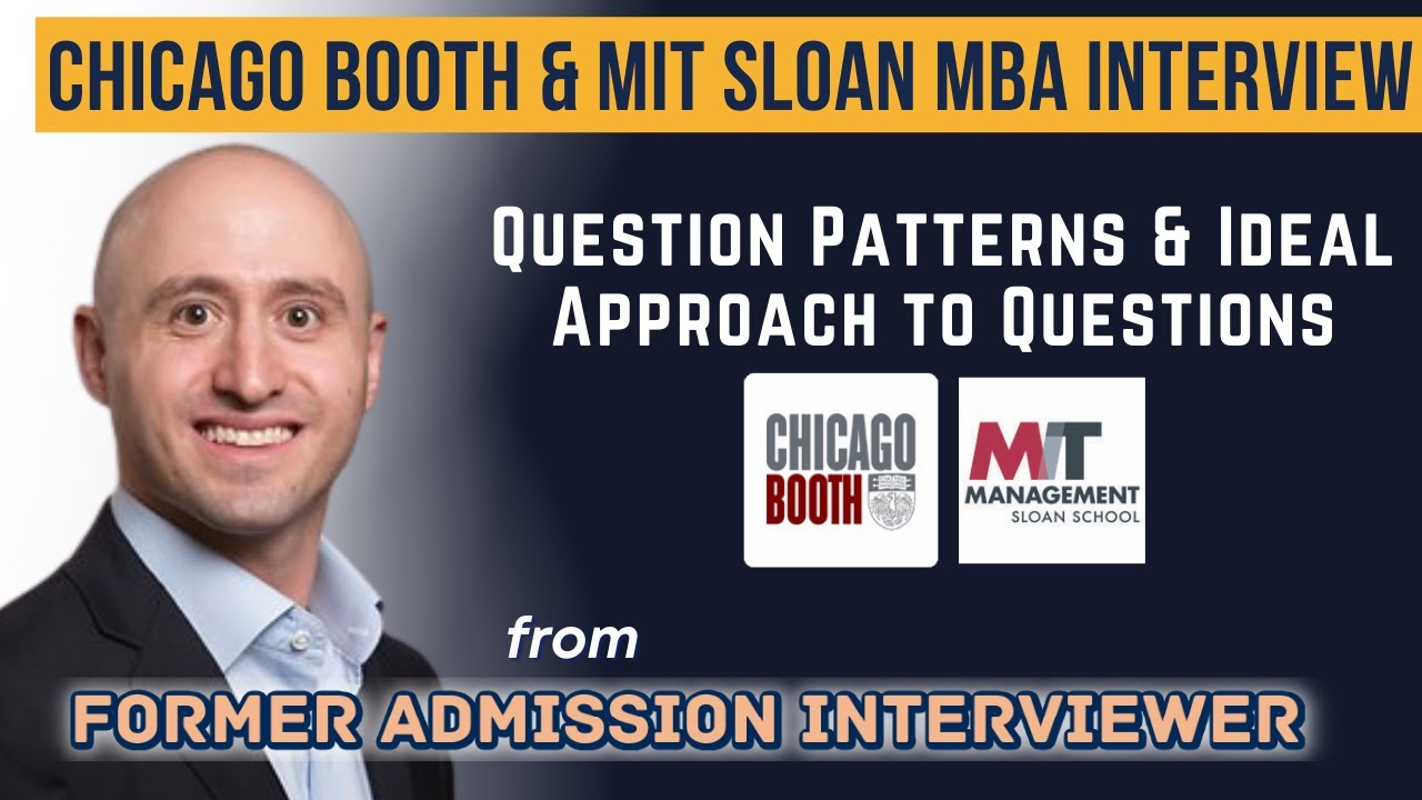 Chicago Booth and MIT Sloan #MBA Interview Prep Strategies | #MBAInterview