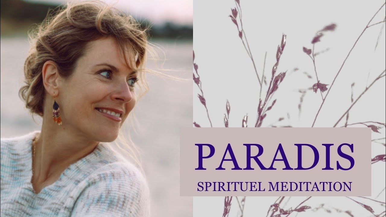 Paradis - en Spirituel Meditation