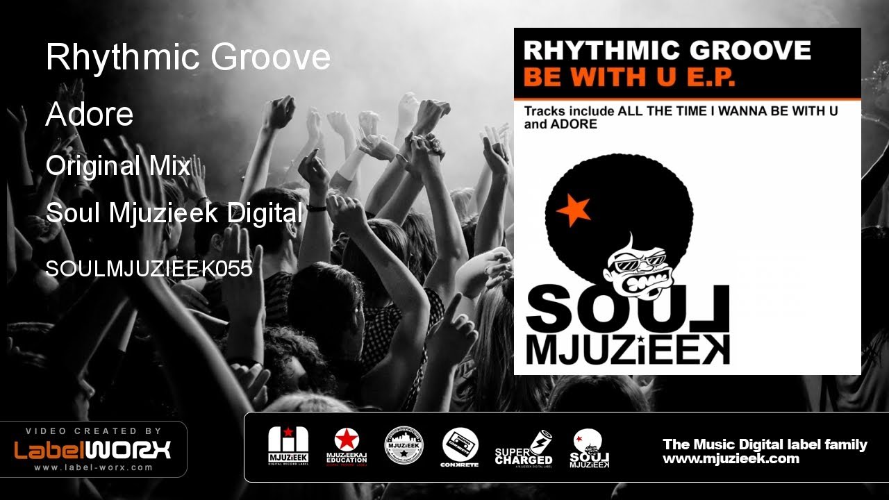 Rhythmic Groove - Adore (Original Mix)