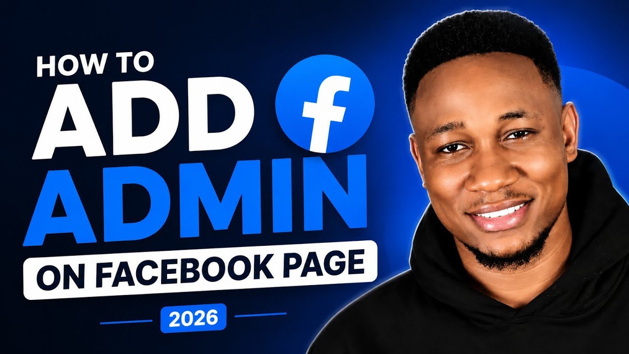 How to Add Admin on Facebook Page in 2026 Step by Step