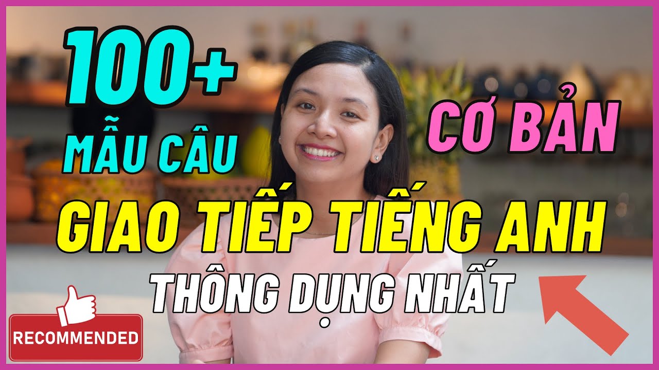 Những Mẫu Câu Giao Tiếp Tiếng Anh Thông Dụng Nhất (Phần 1) | Ms Thuỷ KISS English