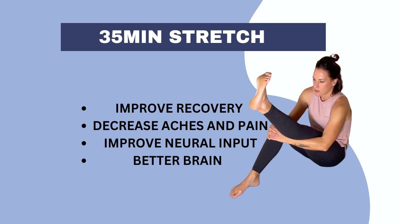 35MIN GAME CHANGING STRETCH