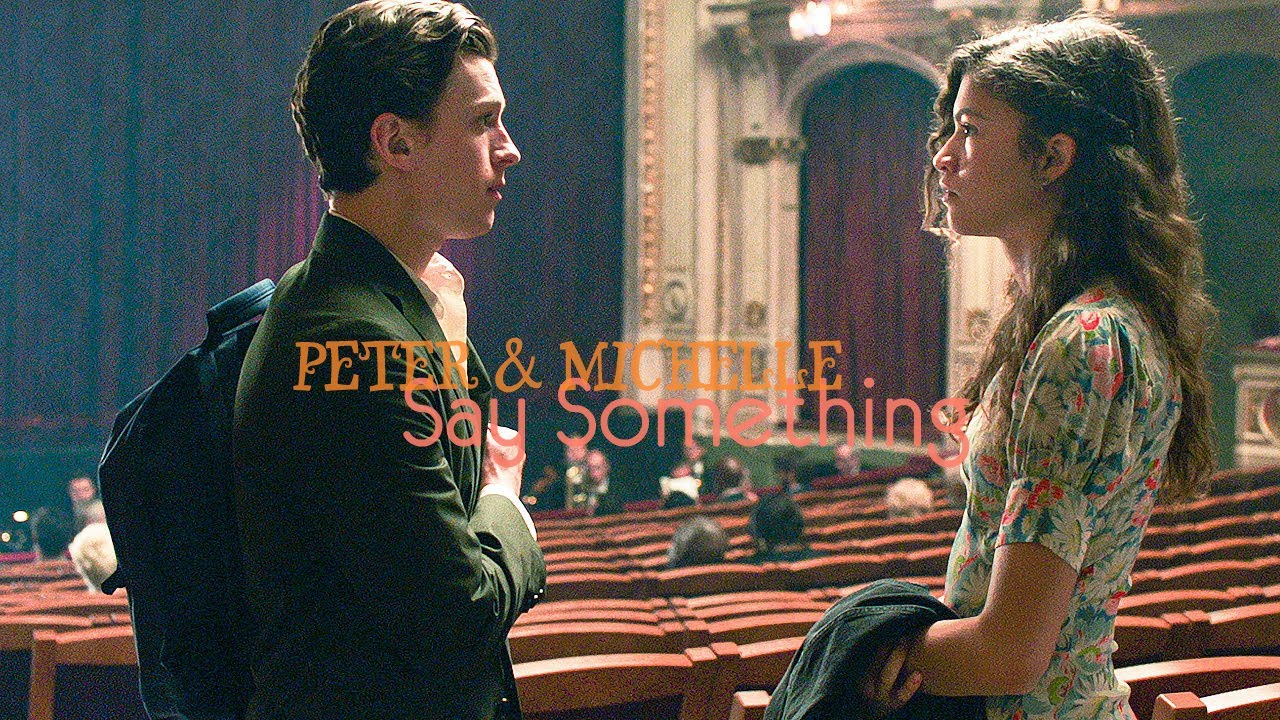 Peter & Michelle || Say something