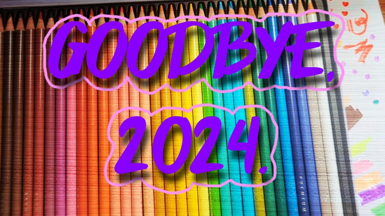 End of the Year Art Haul Goodbye, 2024