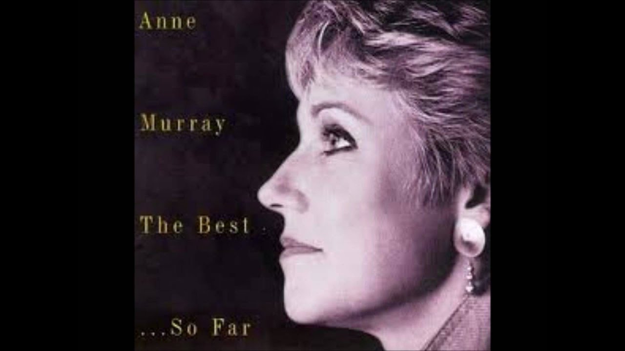 Anne Murray  "Danny's Song"