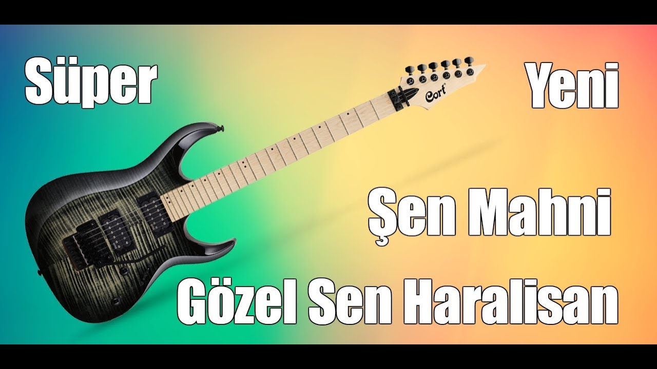 G&ouml;zel Sen Haralisan Sen Toy Mahnisi (Gitara) Yeni 2019