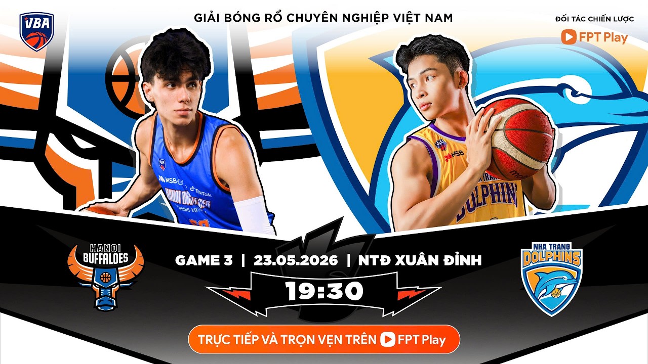 VBA 2026 - GAME 3: Hanoi Buffaloes vs Nha Trang Dolphins l 23/05