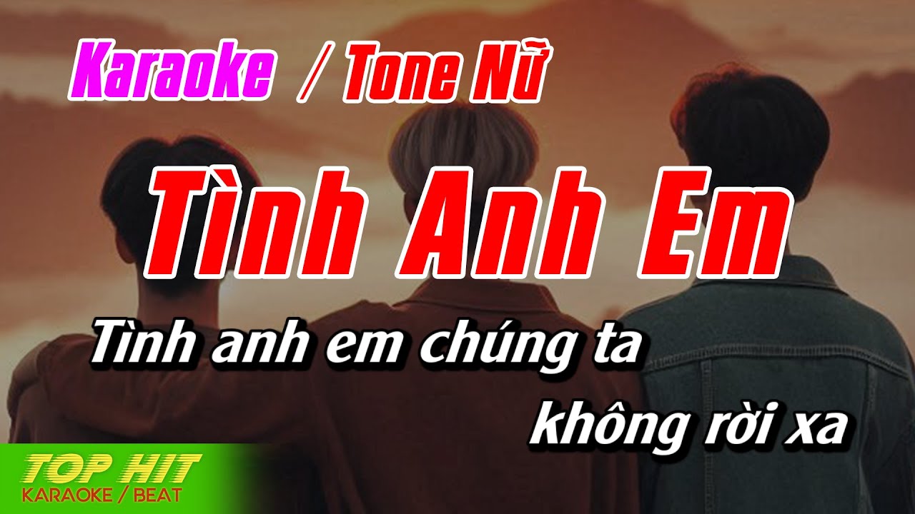 Tình Anh Em Karaoke Tone Nữ | Nhạc Sống Dễ Hát TOP HIT KARAOKE