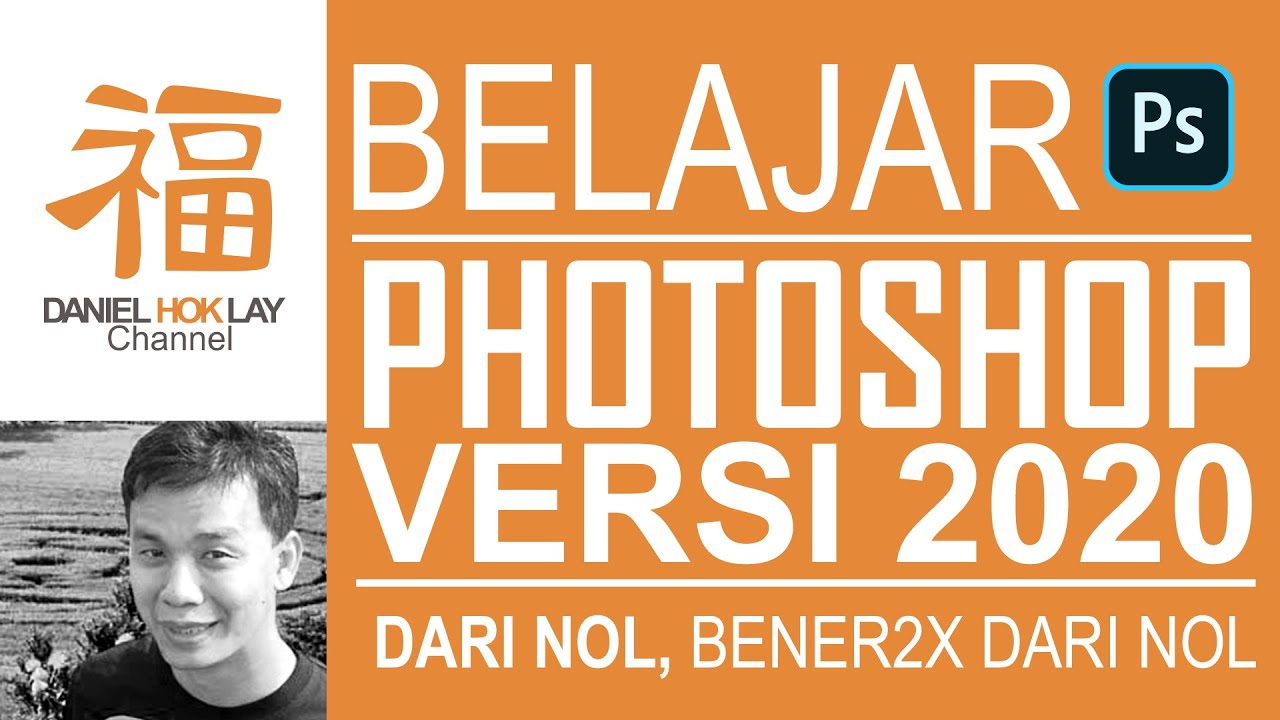 BELAJAR PHOTOSHOP 2020 UNTUK PEMULA #1 Part 1 of 5