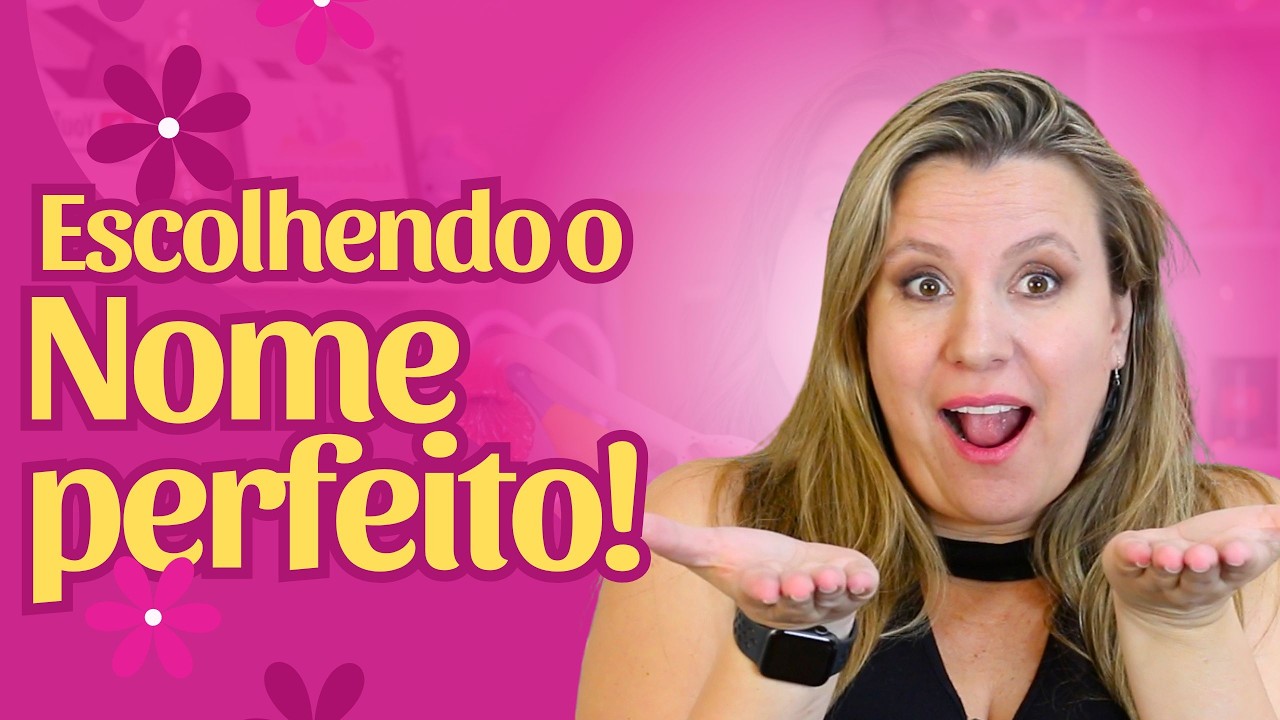 Como ESCOLHER O NOME PERFEITO para o meu filho SEM ME ARREPENDER?| As 5 dicas infalíveis