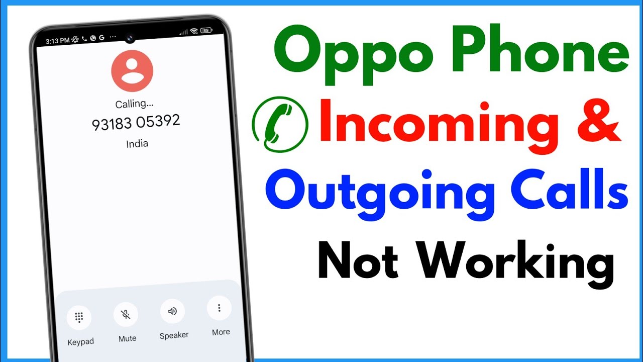 Incoming And Outgoing Calls Not Working In Oppo | Oppo Incoming And Outgoing Call Problem