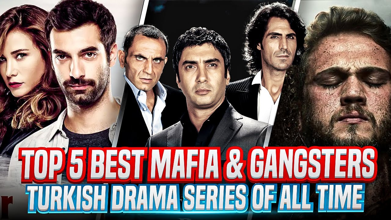 Top ⑤ Best Mafia and Gangster Turkish Series(With English Subtitles)🕴️🕶