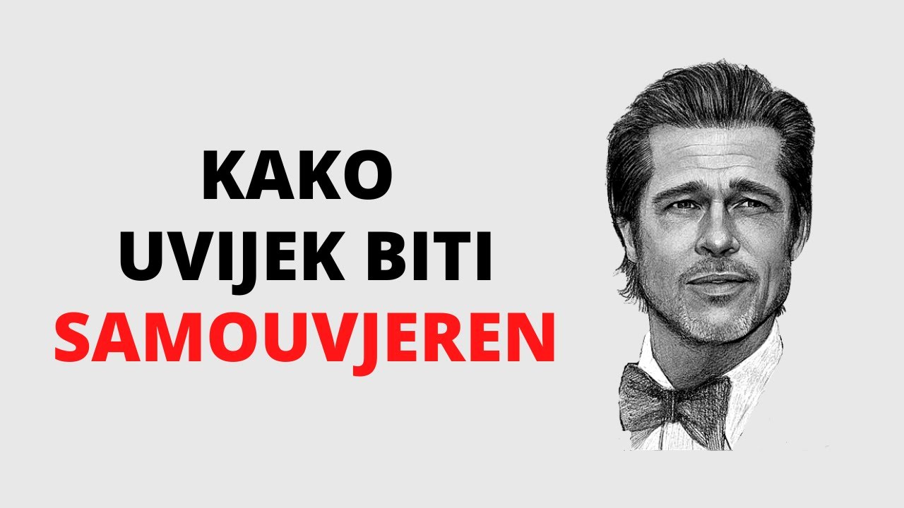 12 Stvari Za Nezaustavljivo Samopouzdanje