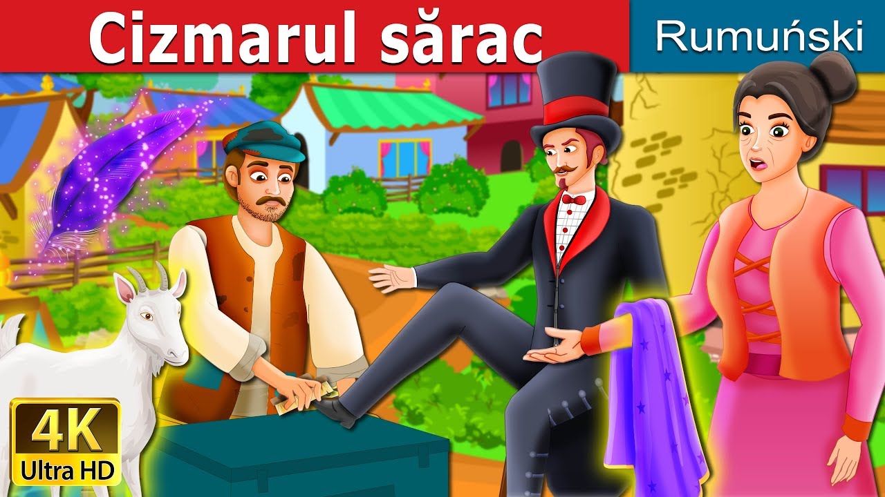 Cizmarul sărac | The Poor Cobbler And Magician Story in Romana | 