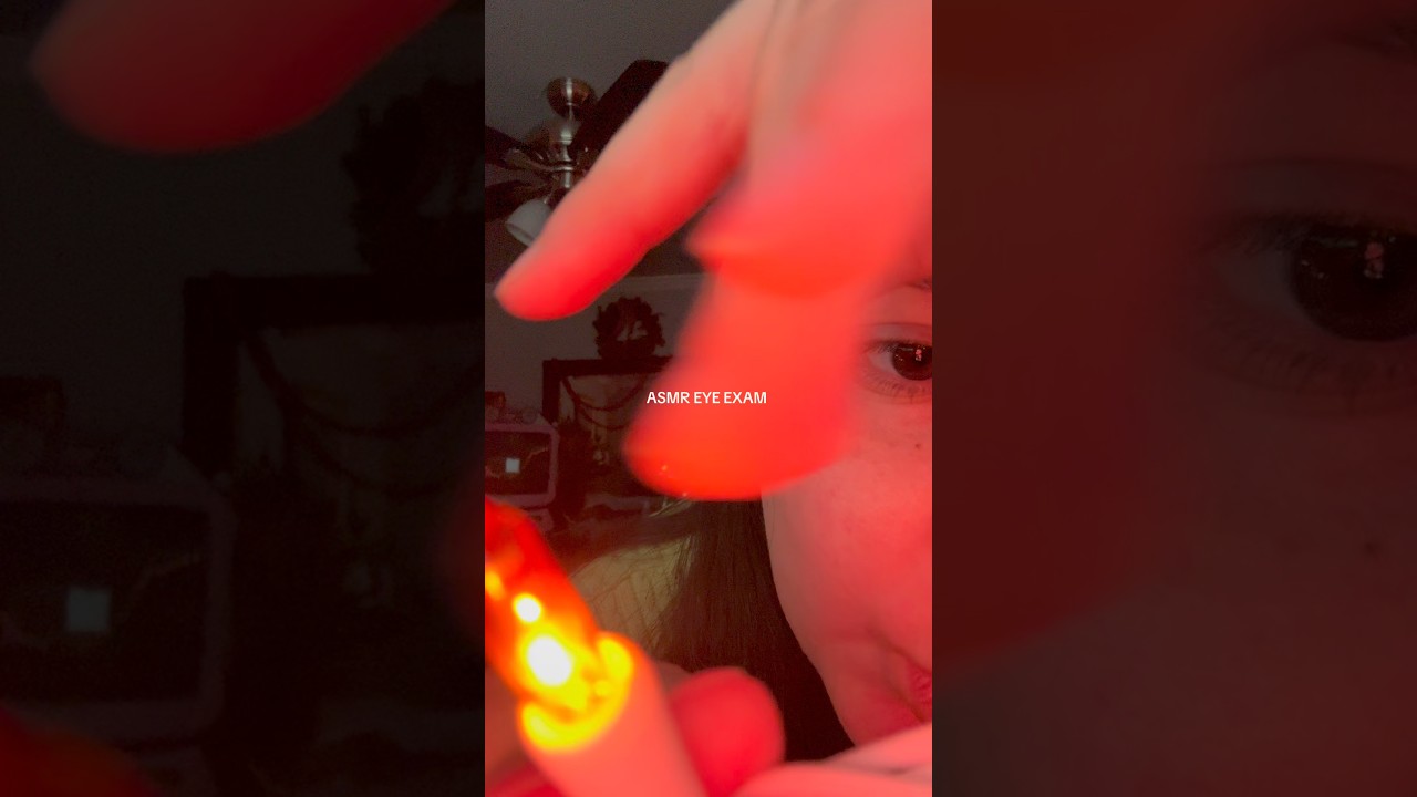 performing an eye exam asmr low quality 