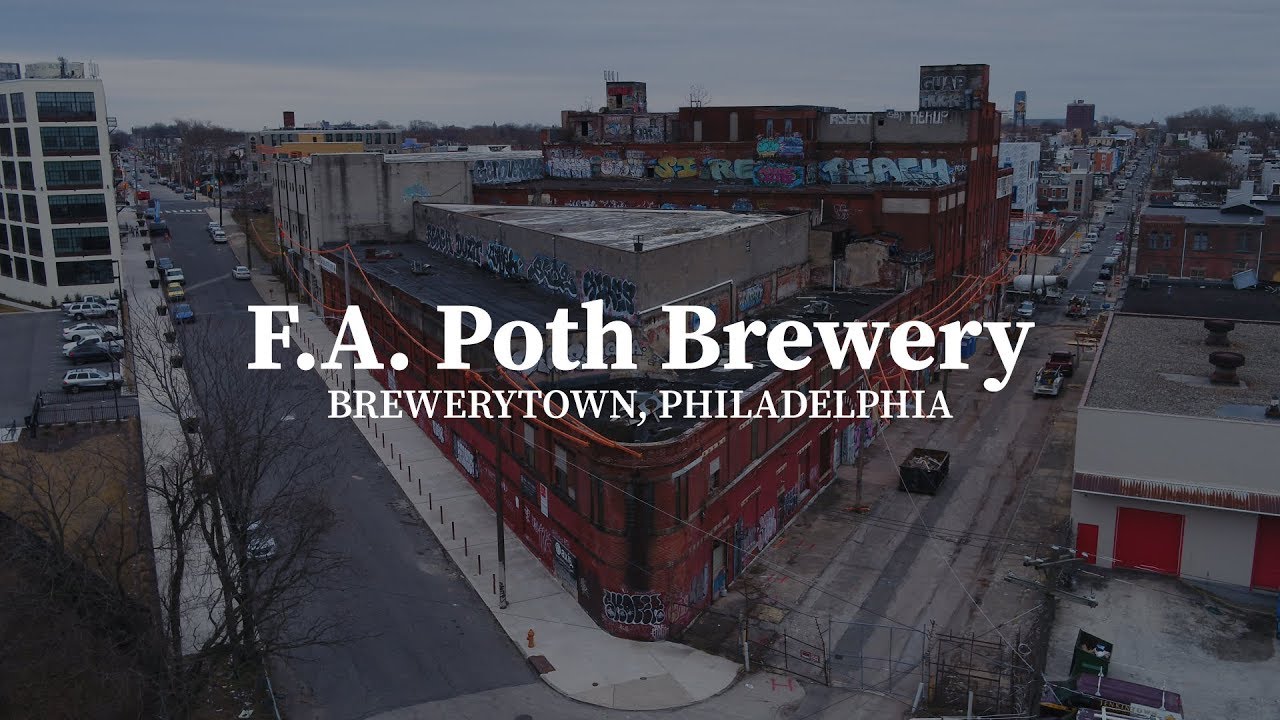 F.A. POTH BREWERY - BREWERYTOWN, PHILADELPHIA #PHILLYMINUTE