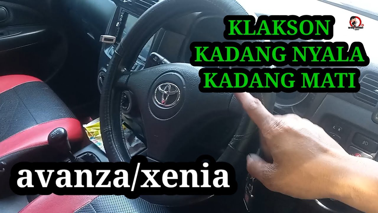 Cara memperbaiki klakson Avanza Xenia yang kadang nyala kadang mati || salah satu faktor