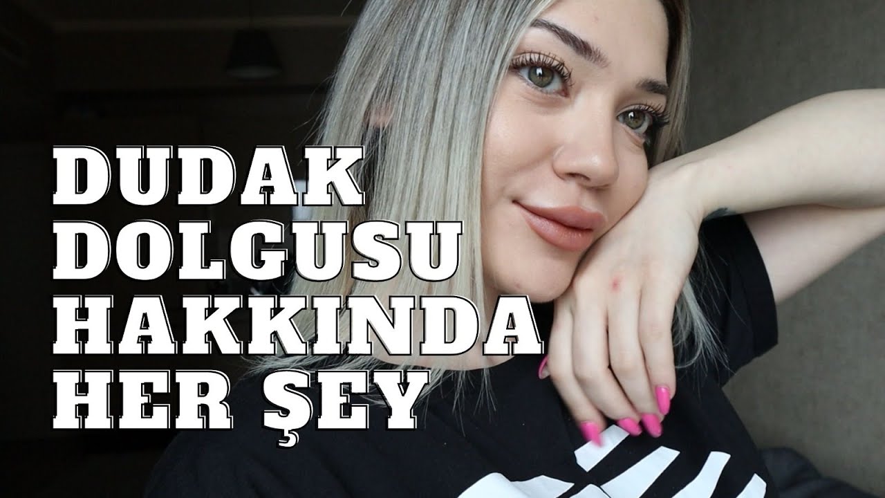 DUDAK DOLGUSU YAPTIRDIM!
