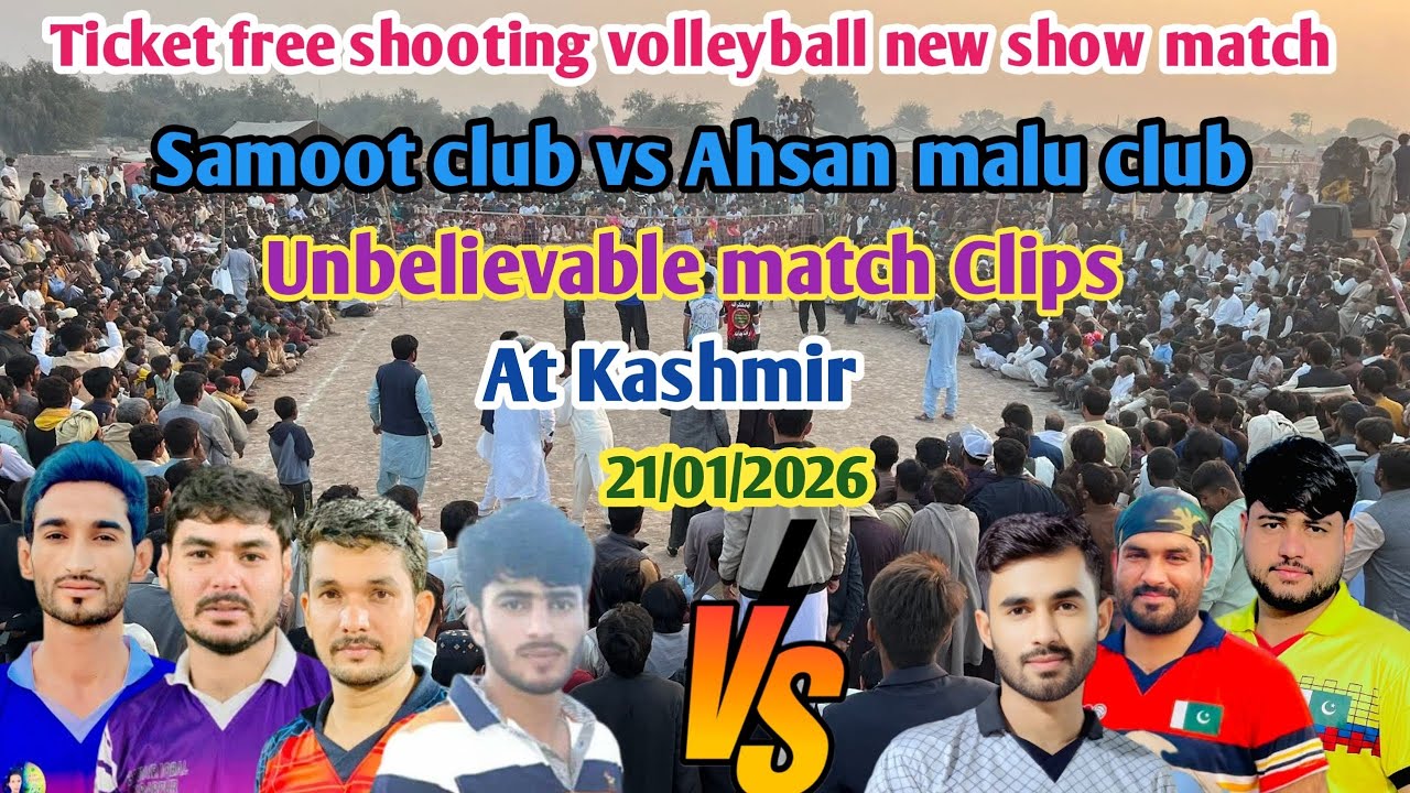 Ticket free shooting volleyball show match samoot club vs malu club date 21/1/2026