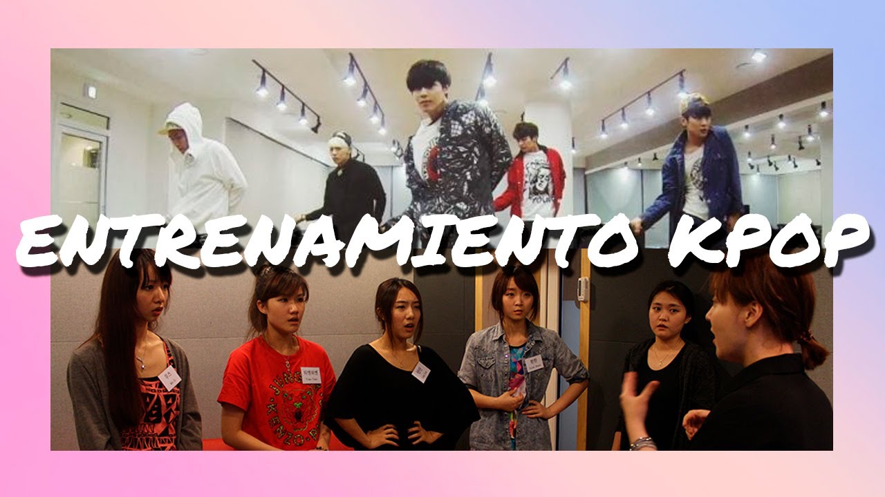 El entrenamiento en el Kpop | KPOP PARA PRINCIPIANTES