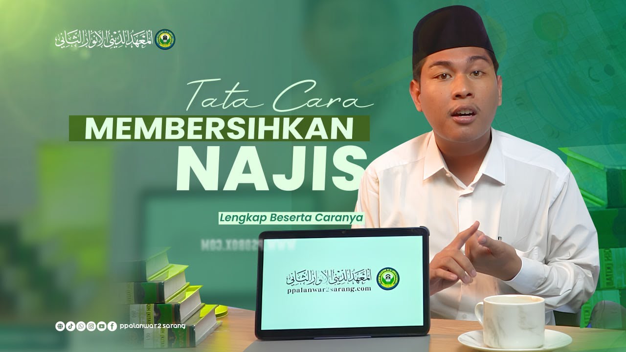 TATA CARA MEMBERSIHKAN NAJIS MENURUT MADZAB IMAM SYAFI'I.