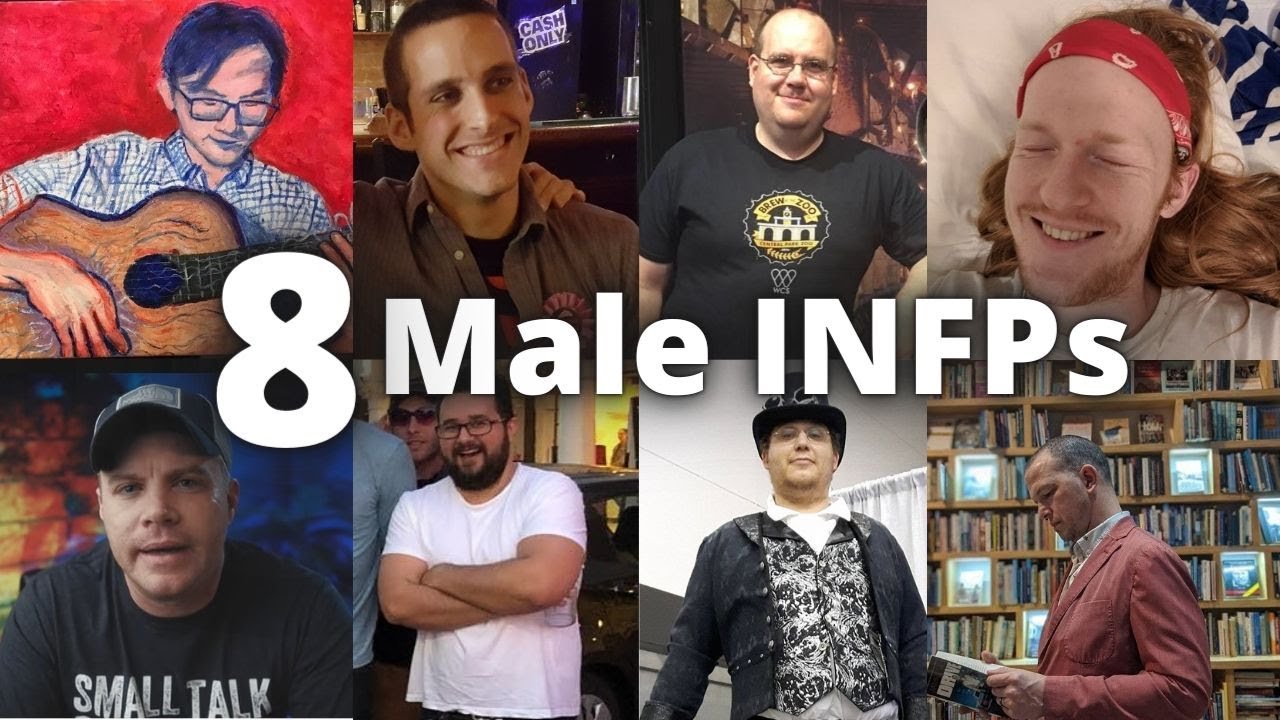 8 Male INFPs w/ Type Tips, INFP HD Sean, Paul B & M, MBTimes Samuel, Cristian, Matt & Josh
