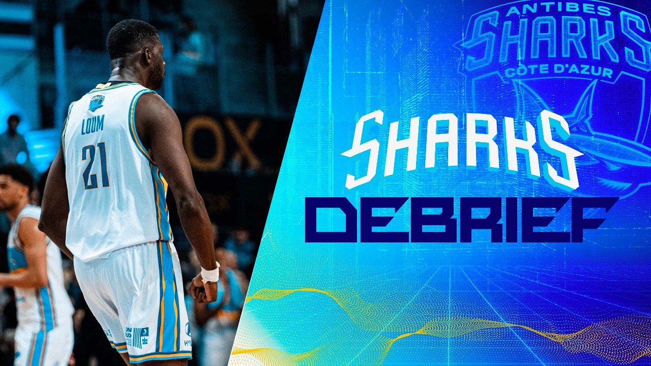 SHARKS DEBRIEF : ANTIBES/HTV avec ABDOULAYE LOUM !