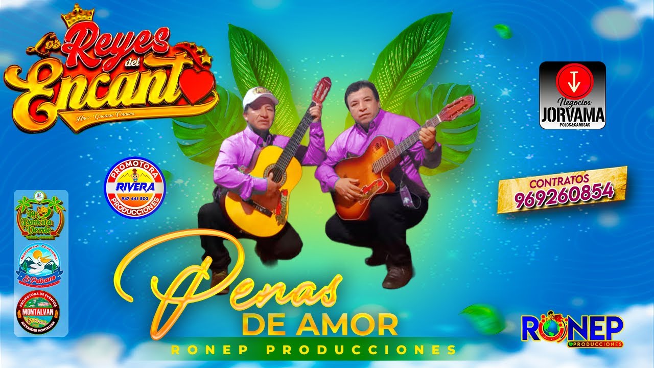 LOS REYES DEL ENCANTO - PENAS DE AMOR - PRIMICIA 2023