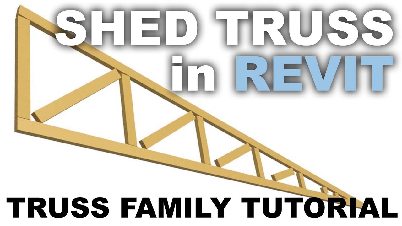 Truss for a Shed Roof in Revit * TRUSS FAMILY TUTORIAL *