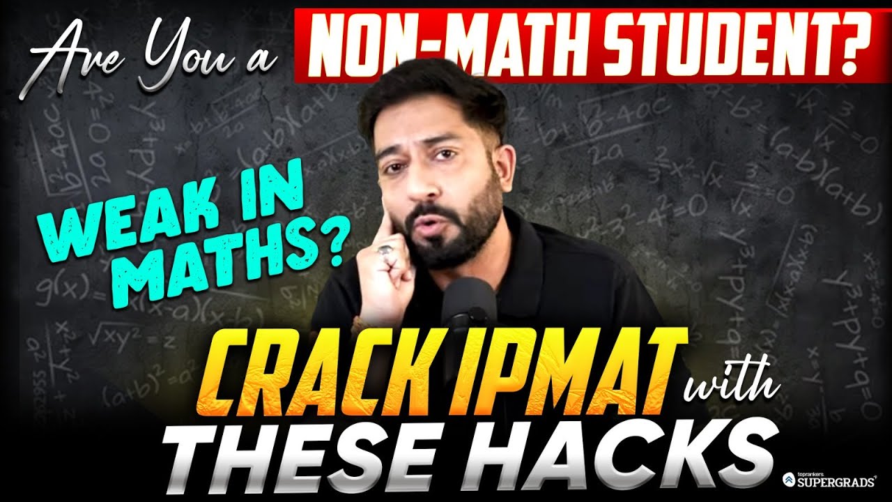 Non-Math Student & Weak in Maths? 🤔| Game-Changing Hacks to Crack IPMAT 2025 🎯| Don't Skip ⚠️