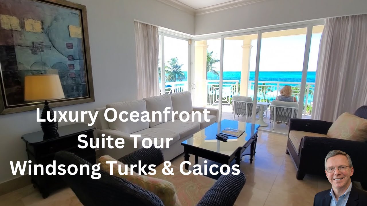 Luxury Oceanfront Suite Tour I Windsong Resort, Turks & Caicos #travel